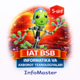 5-sinf Informatika va AT 3-chorak BSB №3